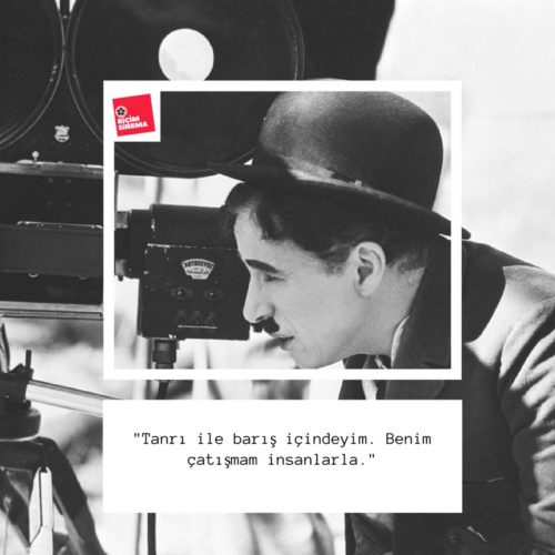 Charlie Chaplin Sözleri-6